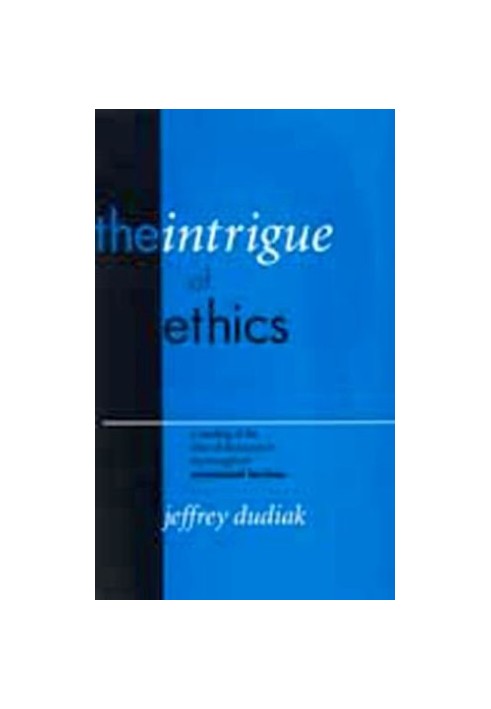 The intrigue of ethics : a reading of the idea of discourse in the thought of Emmanuel Lévinas