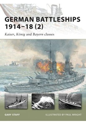 German Battleships 1914–18 (2): Kaiser, König and Bayern classes