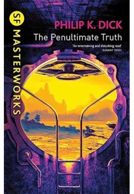 The Penultimate Truth