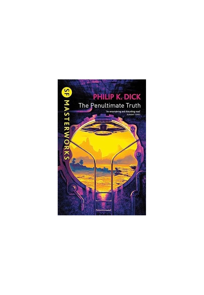 The Penultimate Truth