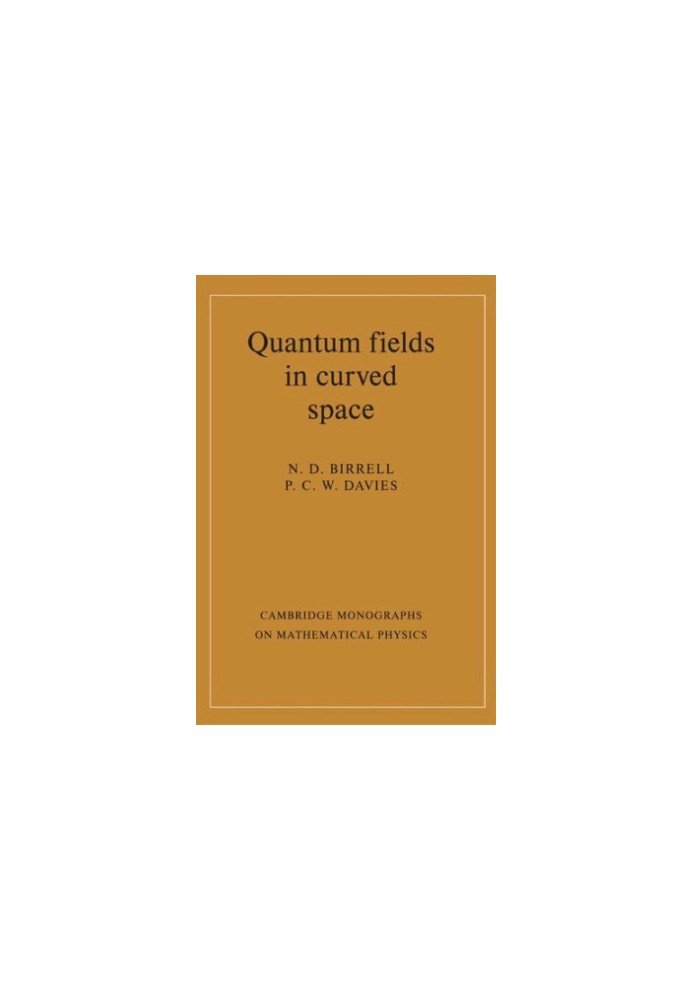 Quantum Fields in Curved Space