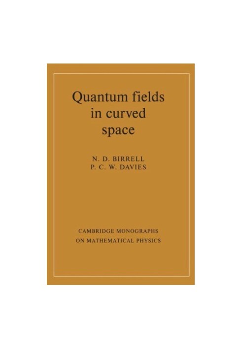 Quantum Fields in Curved Space