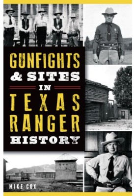 Gunfights & Sites in Texas Ranger History