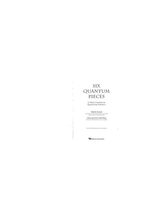 Six Quantum Pieces: A First Course In Quantum Physics