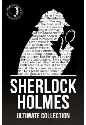 Sherlock Holmes: The Ultimate Collection