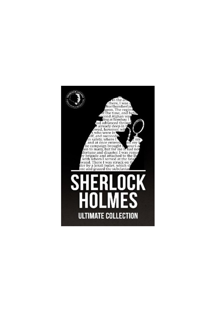 Sherlock Holmes: The Ultimate Collection