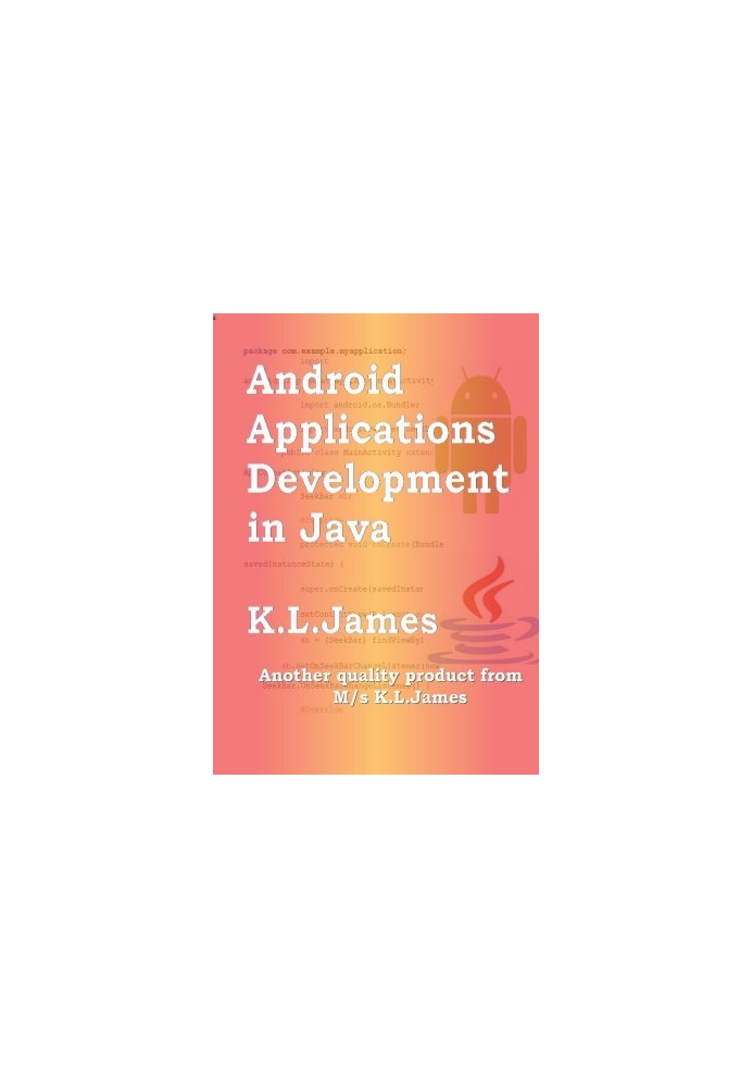 Android Applications Development in Java