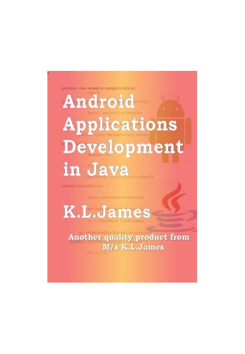 Android Applications Development in Java