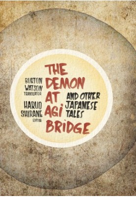 The Demon at Agi Bridge and Other Japanese Tales