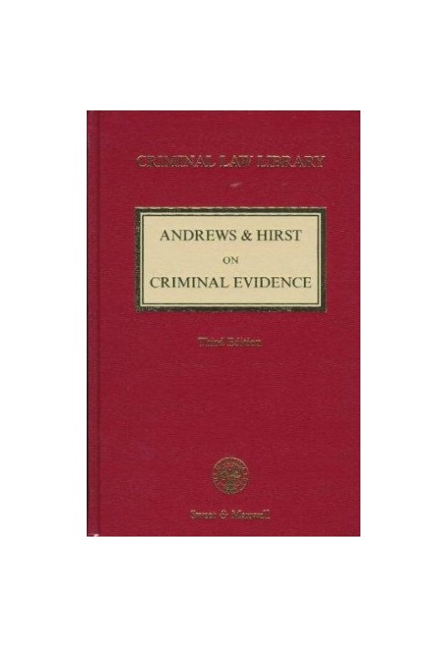 ANDREWS & HIRST ON CRIMINAL EVIDENCE 2 THIRD EDITION