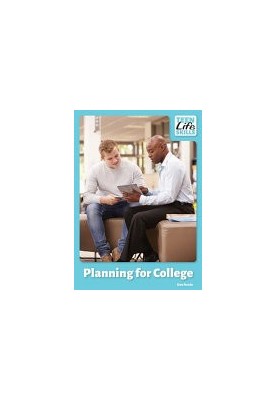 Planning for College (Teen Life Skills)