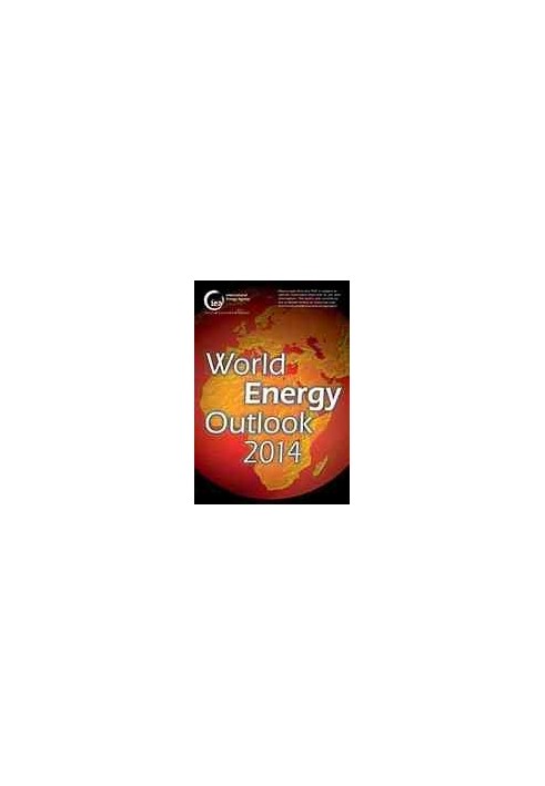 World Energy Outlook 2014.
