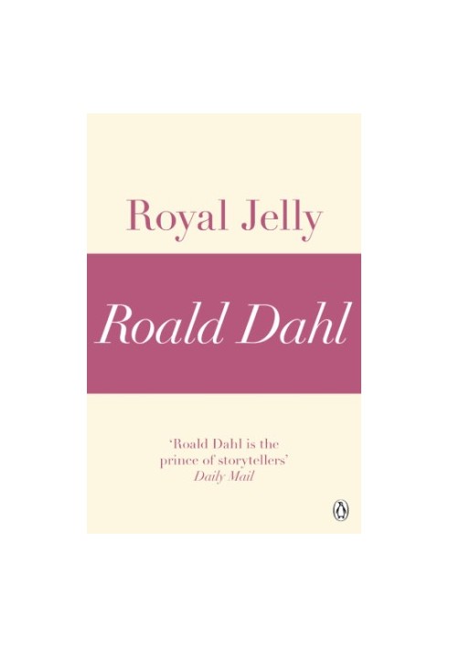 Royal Jelly (A Roald Dahl Short Story)