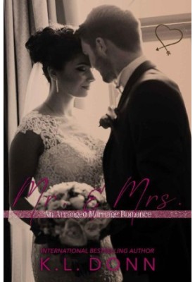 Mr. & Mrs. · An Arranged Marriage Romance