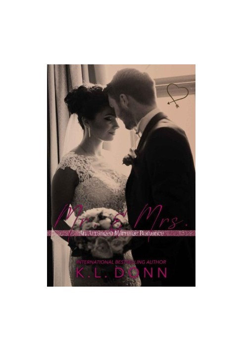 Mr. & Mrs. · An Arranged Marriage Romance