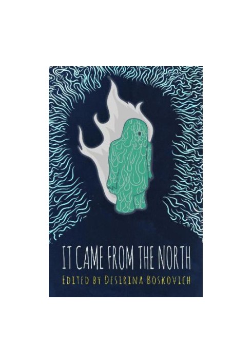 It Came from the North
