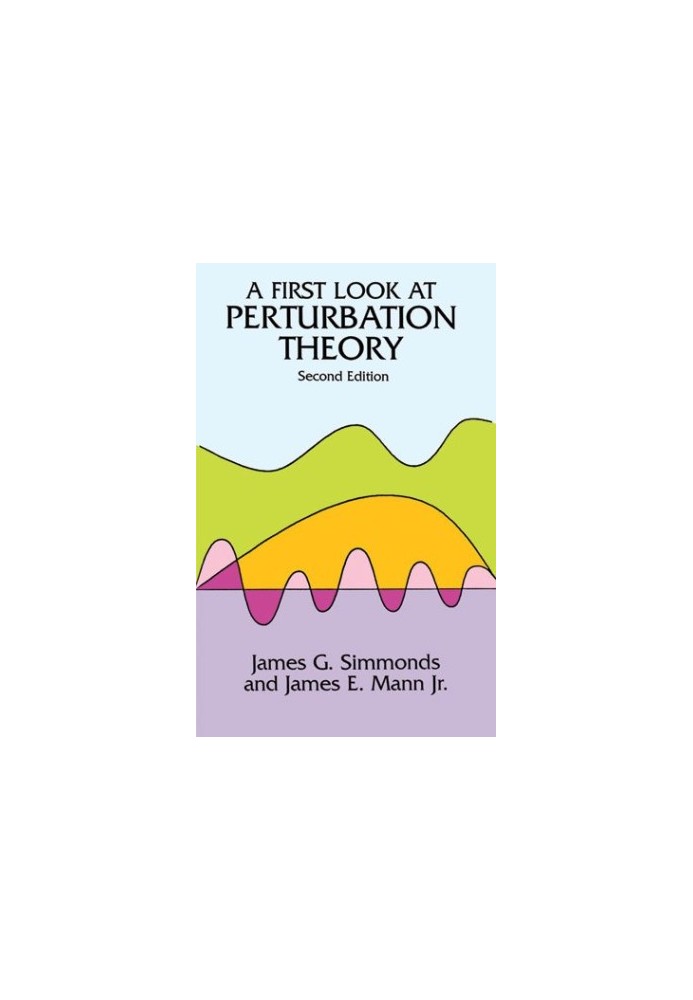A First Look at Perturbation Theory.