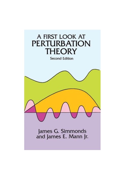 A First Look at Perturbation Theory.