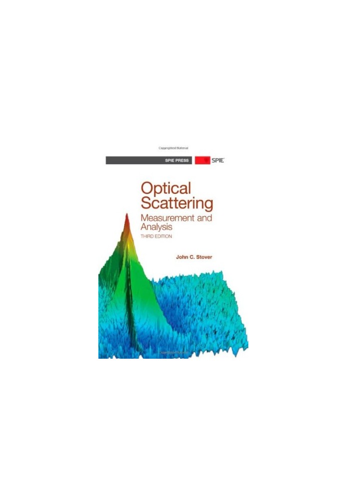 Optical Scattering: Measurements and Analysis, Third Edition