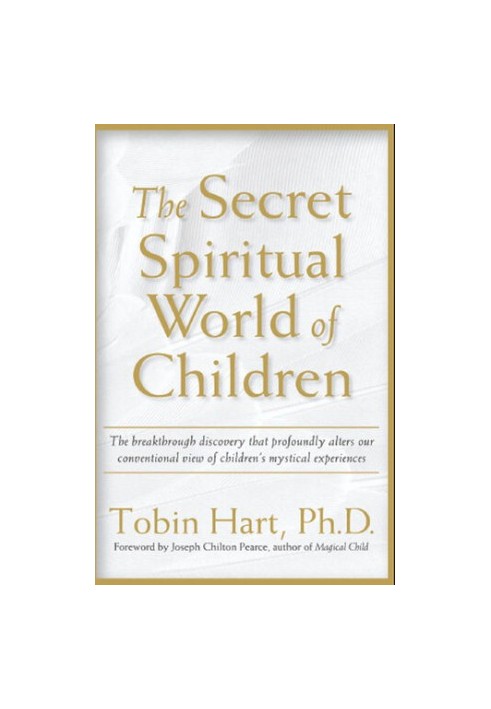 The Secret Spiritual World of Children