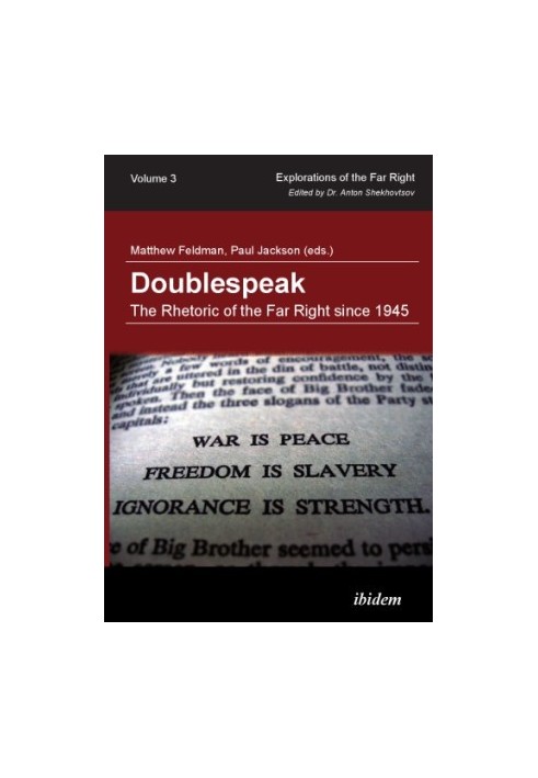 Doublespeak: The Rhetoric of the Far Right Since 1945