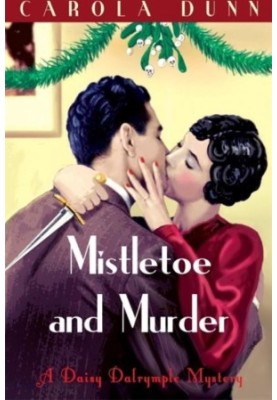 [Daisy Dalrymple 11] • Mistletoe and Murder