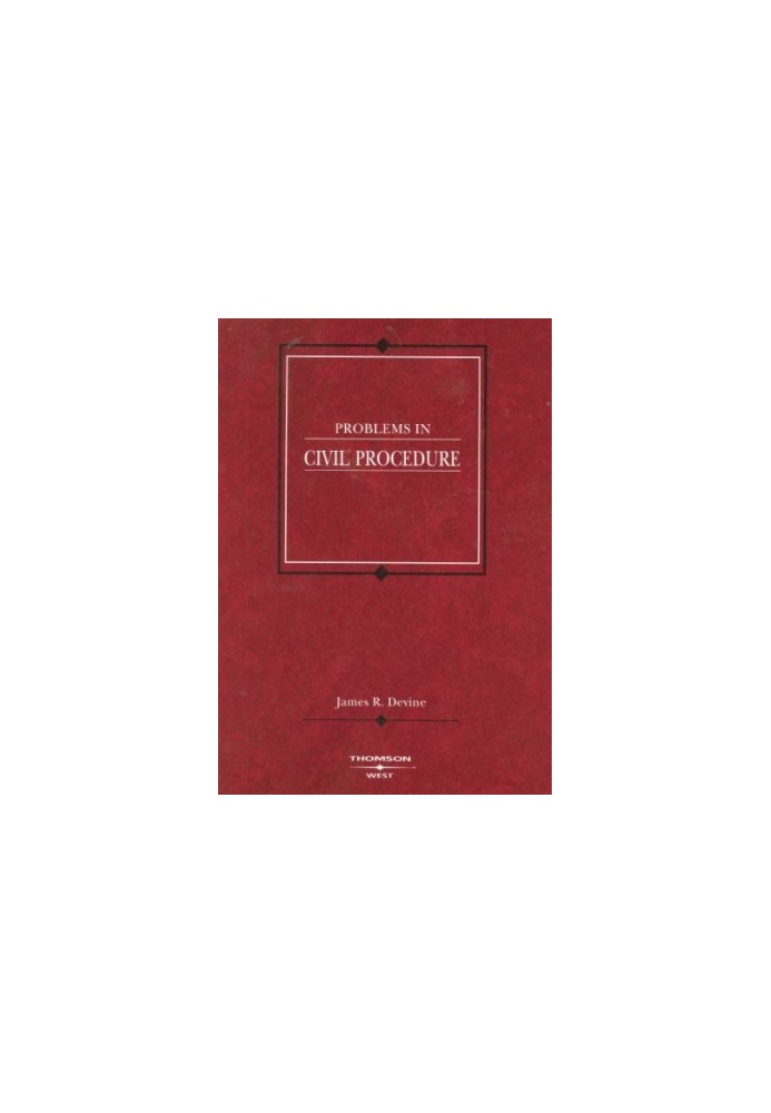 Problems in Civil Procedure