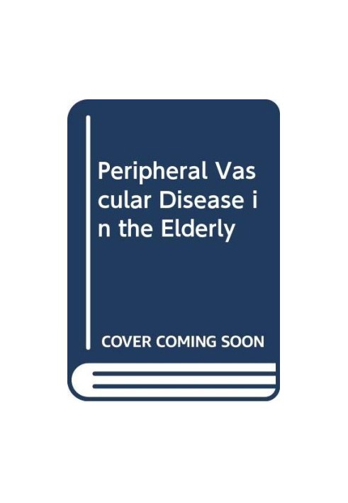 Peripheral vascular disease in the elderly