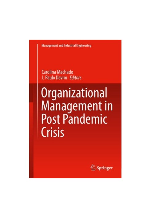 Organizational Management in Post Pandemic Crisis