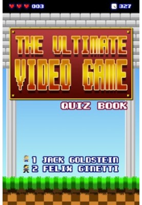 The Ultimate Video Game Quiz Book