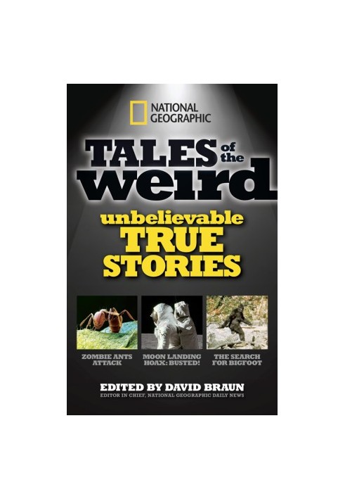 Tales of the Weird · Unbelievable True Stories