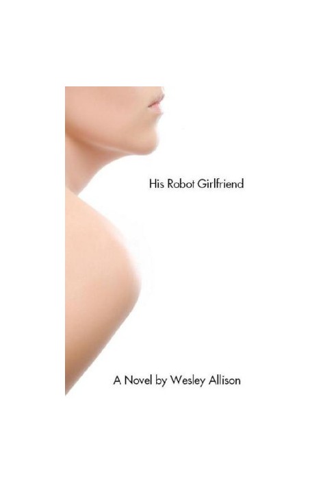 His Robot Girlfriend