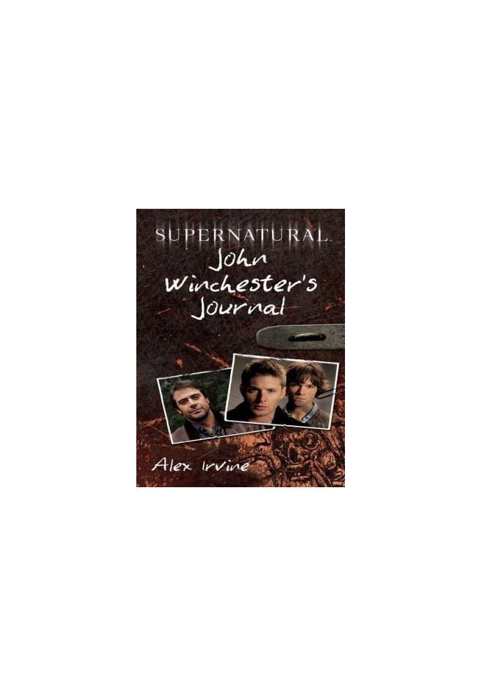 Supernatural: John Winchester's Journal