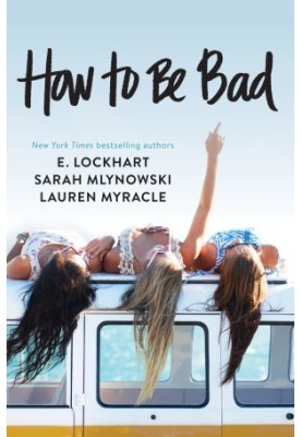 How to Be Bad