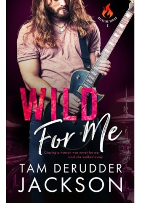 Wild For Me