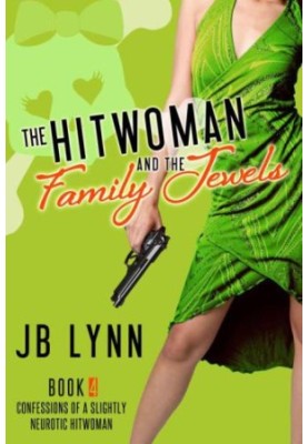 The Hitwoman and the Family Jewels