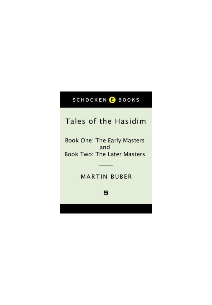 Tales of the Hasidim: v. 1-2 in 1v.