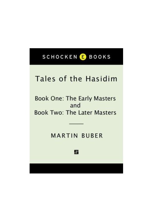 Tales of the Hasidim: v. 1-2 in 1v.