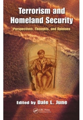 Terrorism and Homeland Security : Perspectives, Thoughts, and Opinions