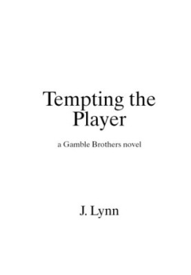 Tempting the Player (Gamble Brothers 2)