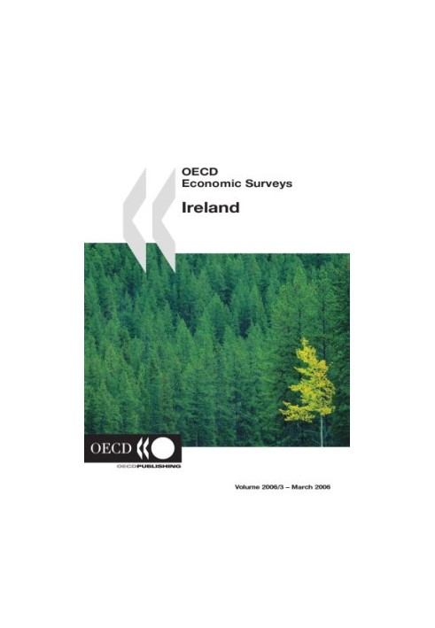 OECD Economic Surveys - Ireland : Volume 2006 Issue 3.