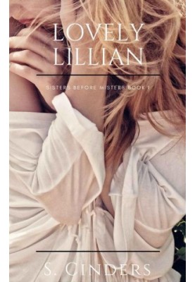 [Sisters Before Misters 01] • Lovely Lillian