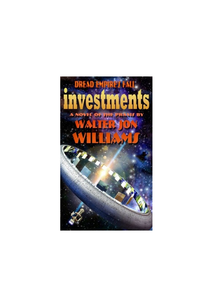 [Dread Empire's Fall 3.50] • Investments (Dread Empire's Fall)