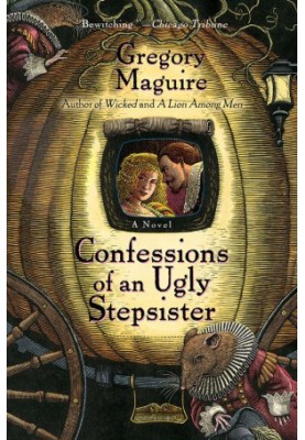 Confessions of an Ugly Stepsister