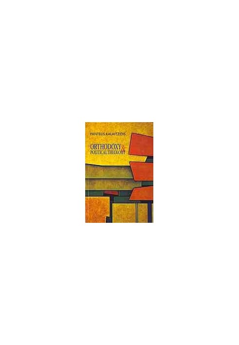 Orthodoxy and political theology