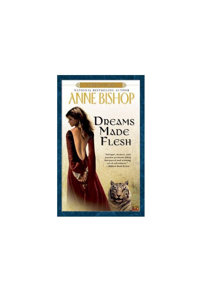 Dreams Made Flesh (The Black Jewels, 05)