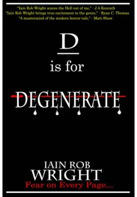 D is for Degenerate