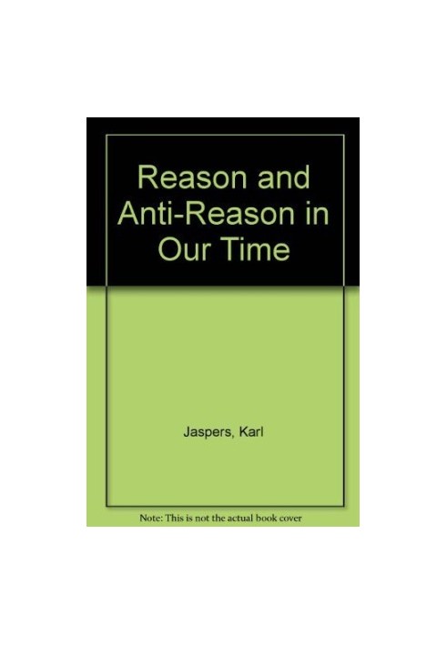 Reason and anti-reason in our time