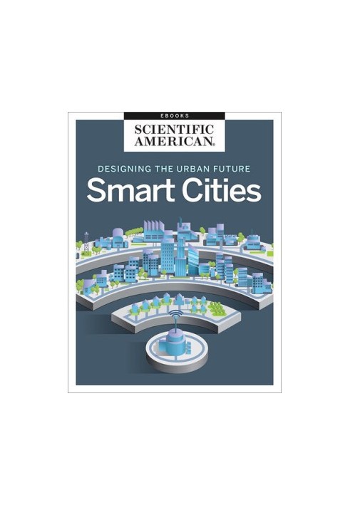 Designing the Urban Future: Smart Cities