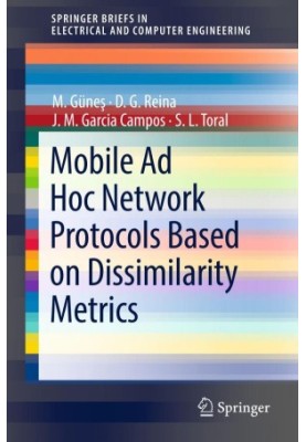 Mobile ad hoc network protocols based on dissimilarity metrics